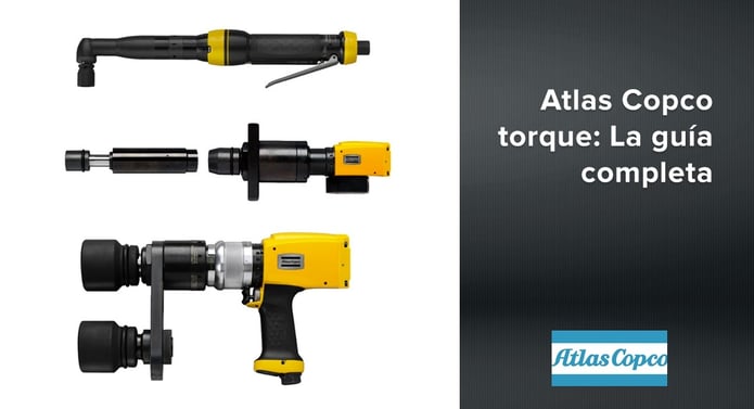 Atlas Copco torque: La guía completa