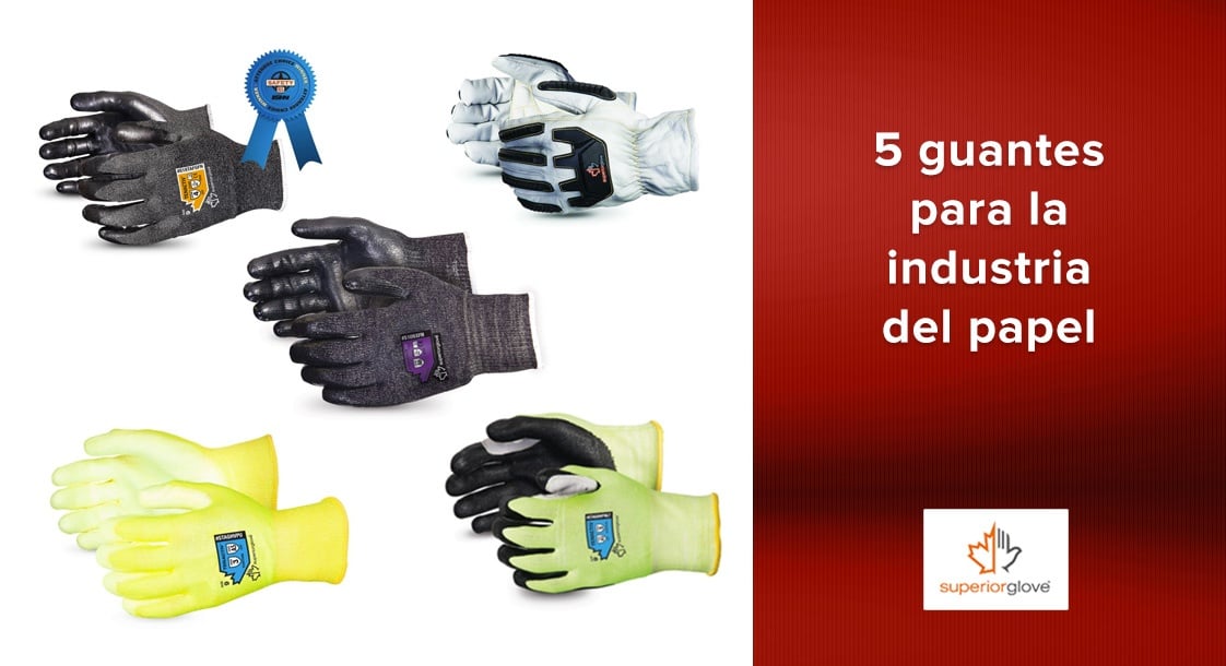 Atar varonil Y Los 5 mejores guantes Superior Glove para la industria de pulpa y papel