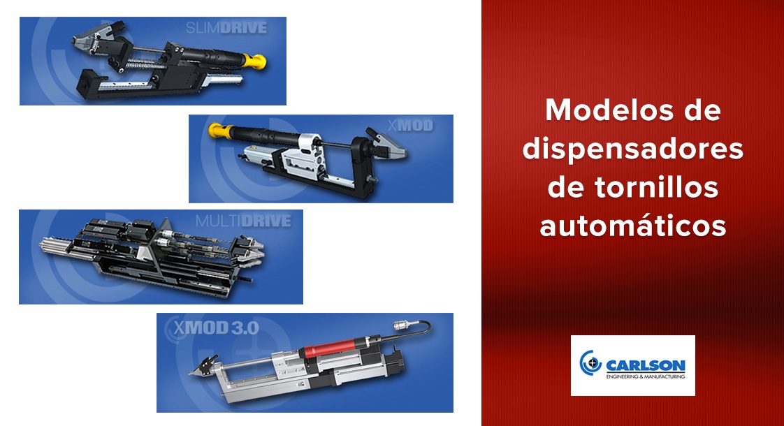 Modelos de dispensadores de tornillos automáticos Carlson