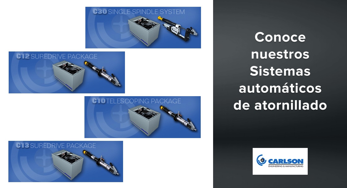 Conoce nuestros Sistemas automáticos de atornillado Carlson