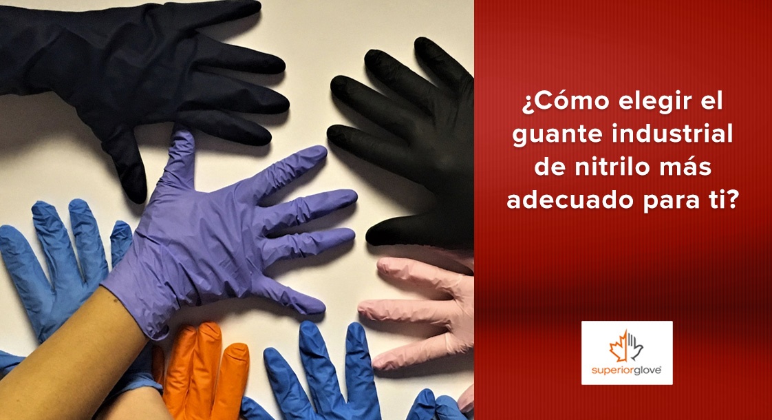 Cómo el guante industrial de Superior Glove más adecuado para ti?