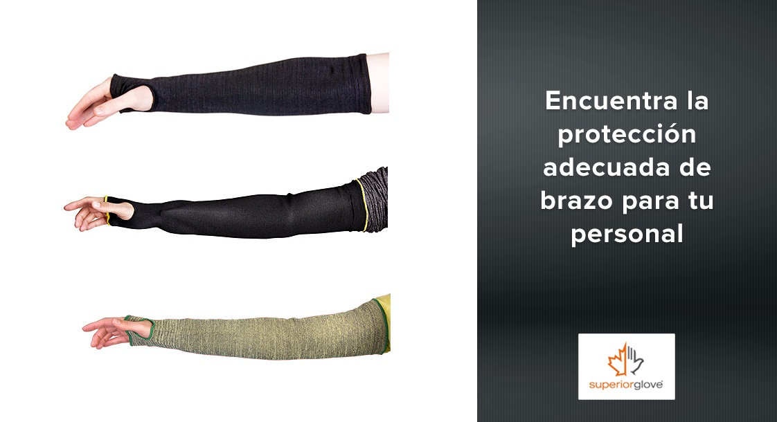 Encuentra la protección adecuada de brazo para tu personal con Superior Glove