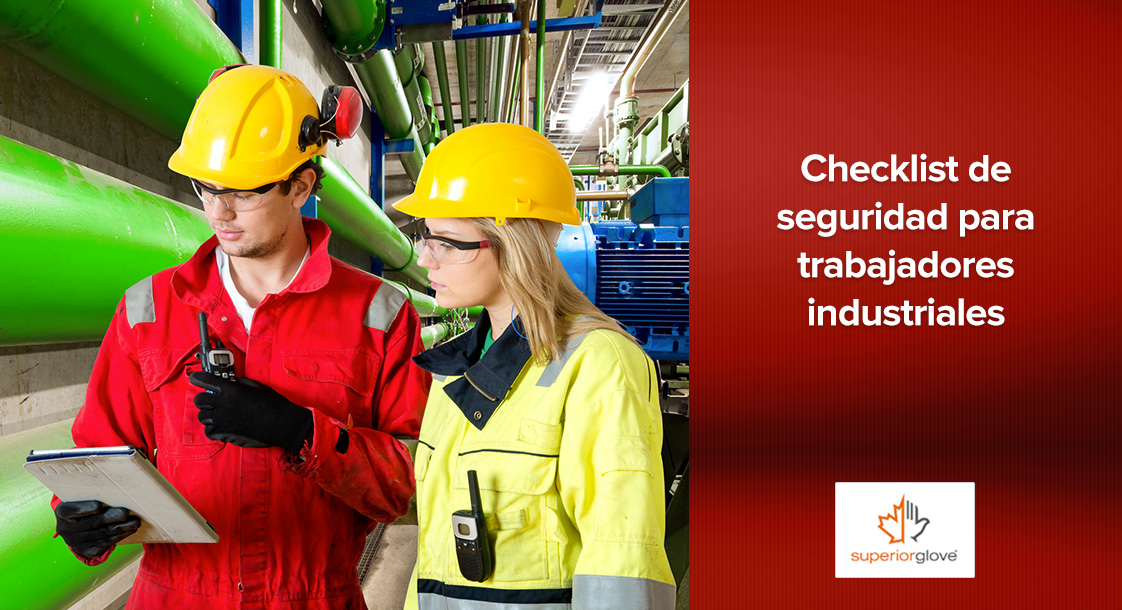Checklist de seguridad para trabajadores industriales