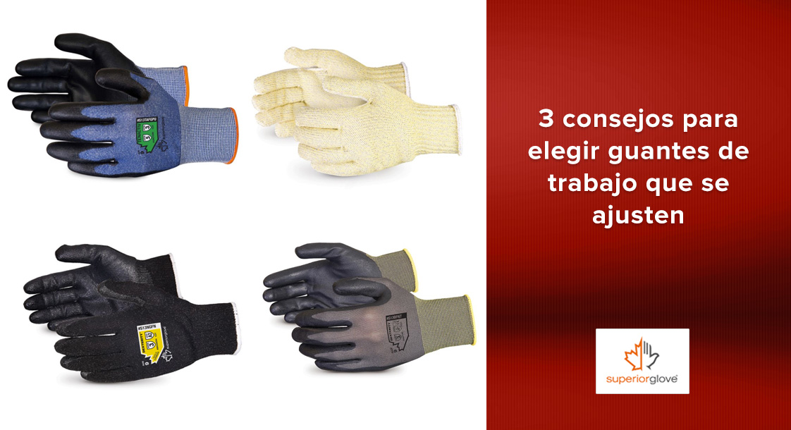 3 consejos para elegir guantes de trabajo que se ajusten perfectamente