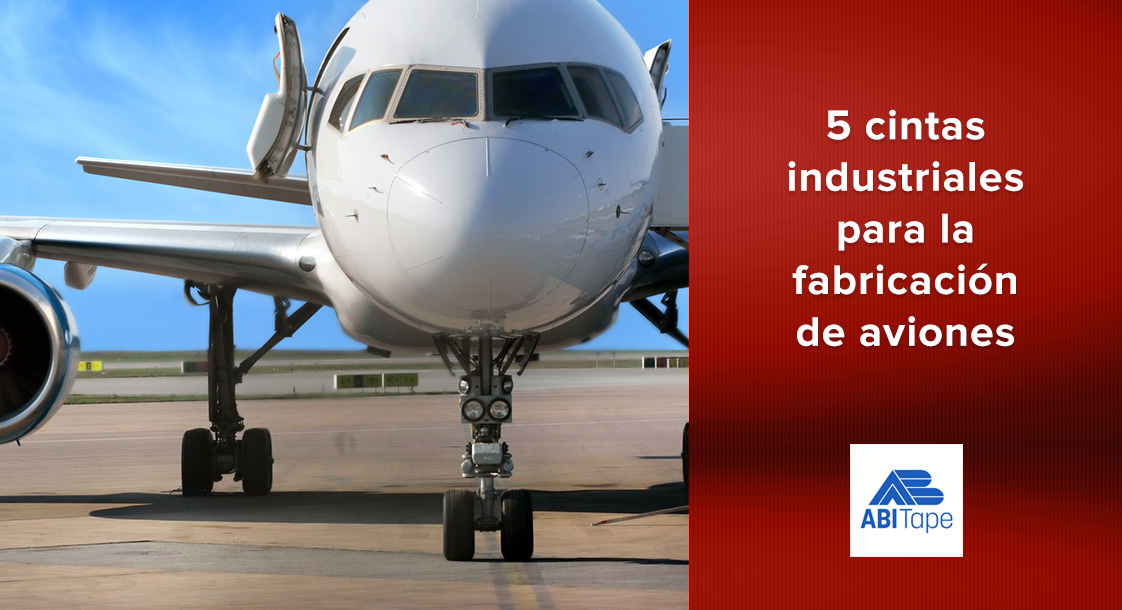 5 cintas industriales para la fabricación de aviones