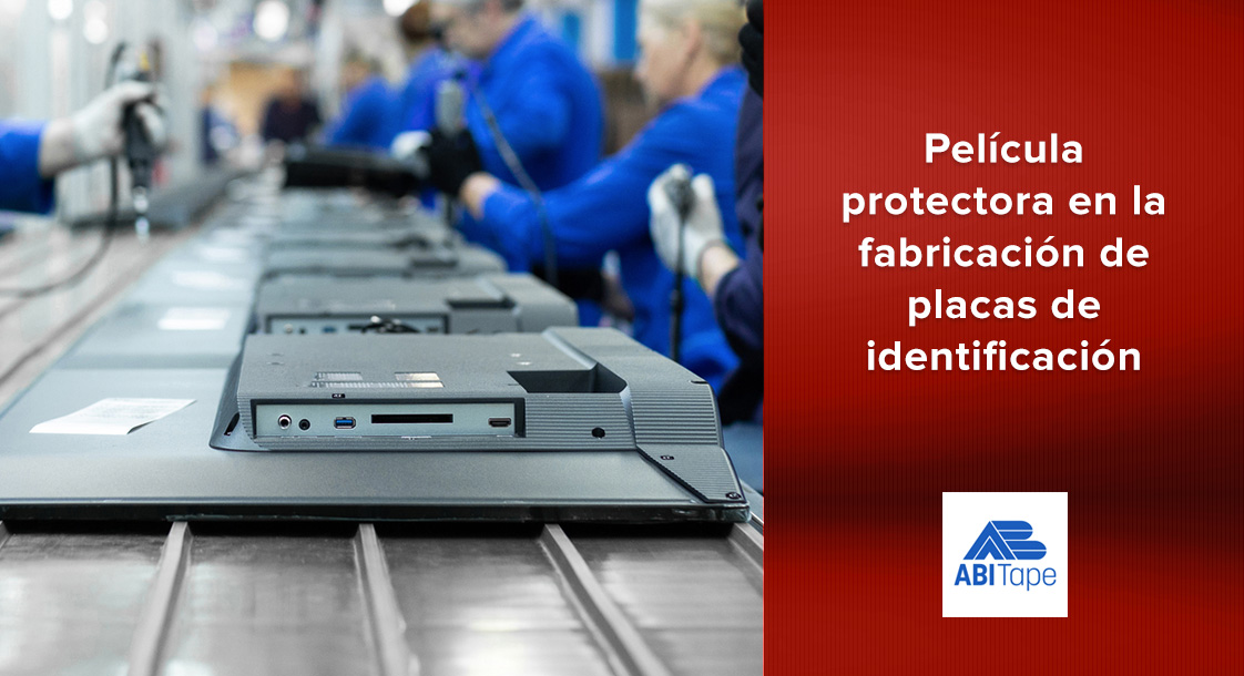 Uso de película protectora en la fabricación de placas de identificación