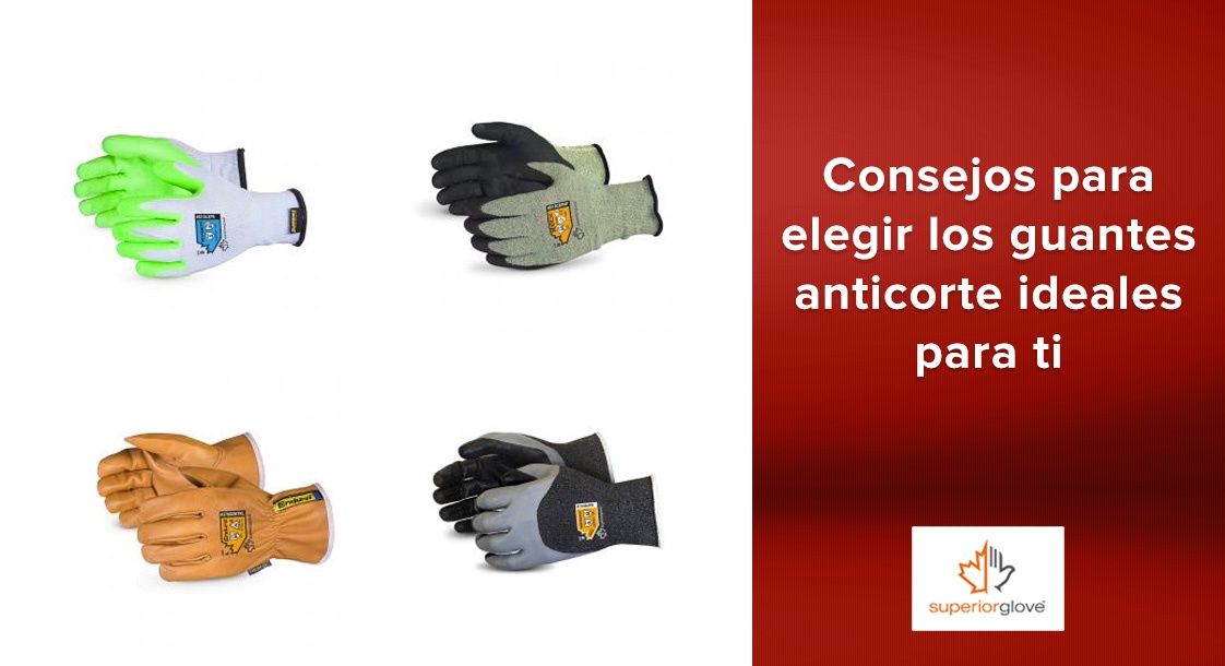 Consejos para elegir los guantes anticorte ideales para ti