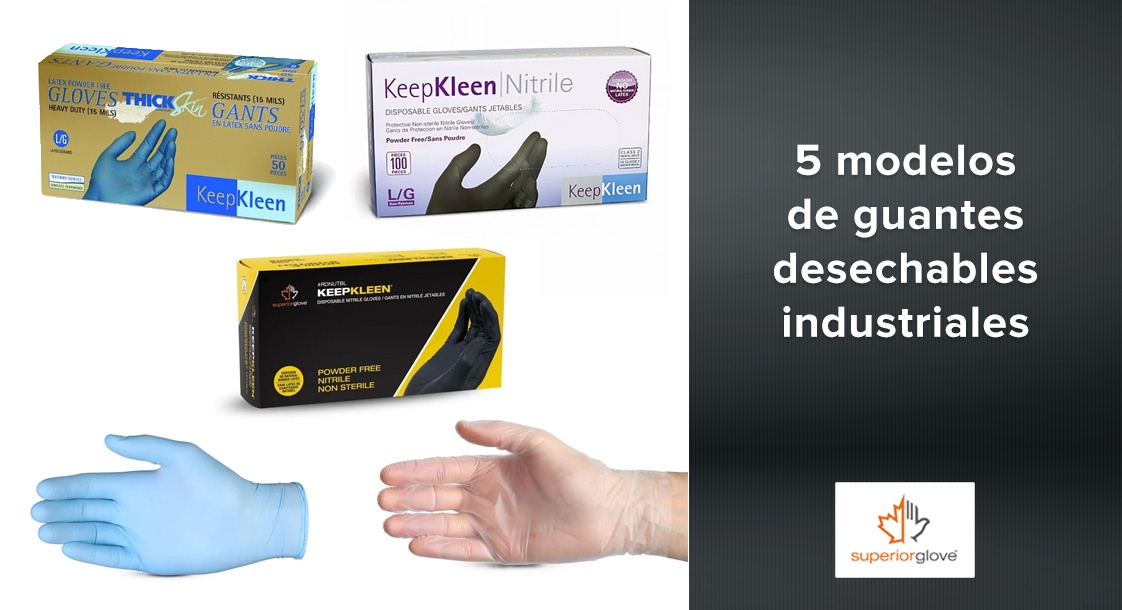 5 modelos de guantes desechables industriales Superior Glove 