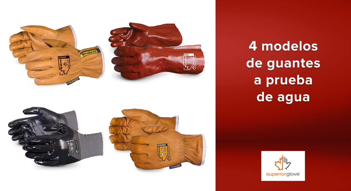 4 modelos de guantes a prueba de agua Superior Glove