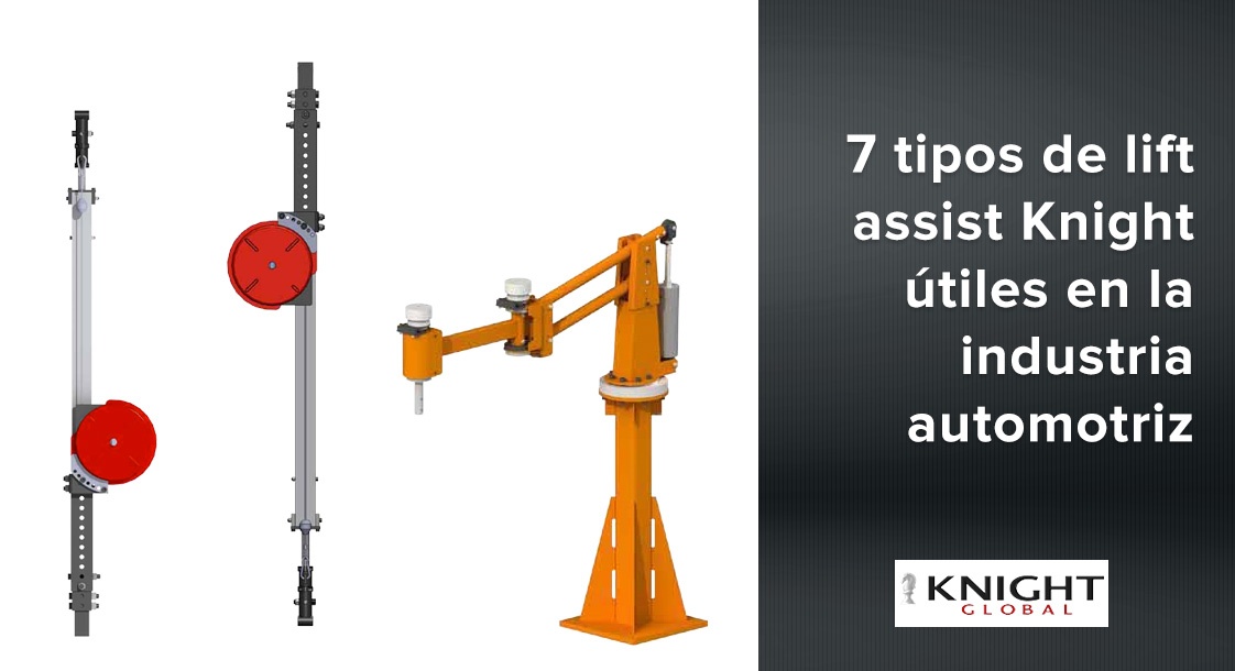 7 tipos de lift assist Knight útiles en la industria automotriz