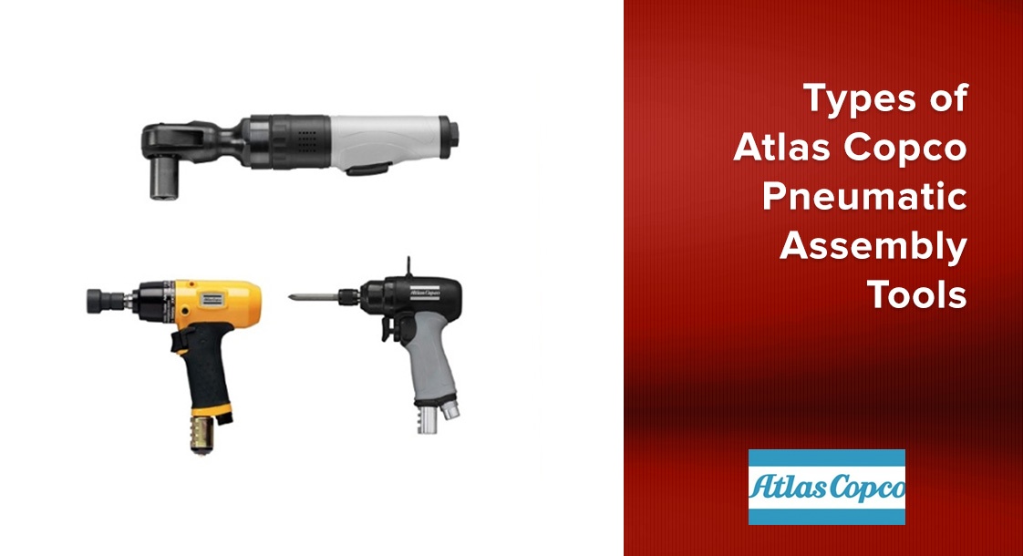 Types of Atlas Copco Pneumatic Assembly Tools