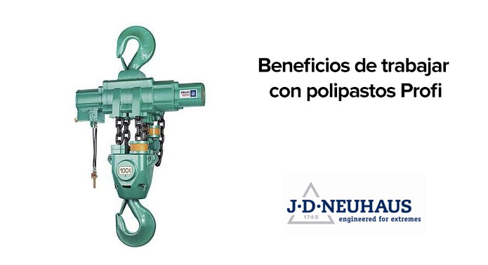 Beneficios de trabajar con polipastos Profi de JDN Neuhaus