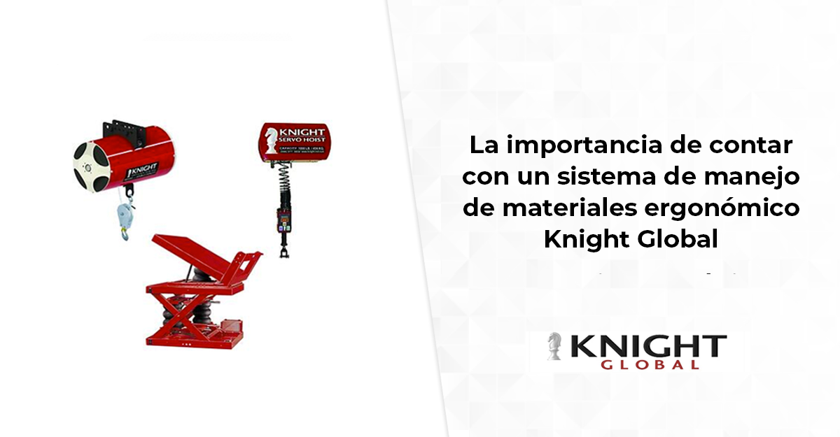 Importancia de contar con sistema de manejo de materiales ergonómico